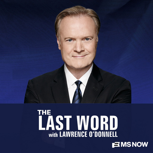 last word lawrence o'donnell podcast