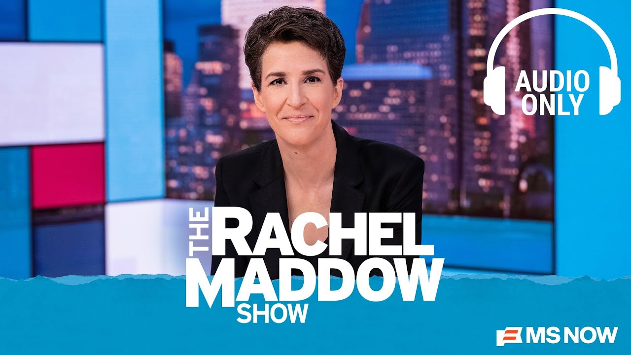 rachel maddow youtube today